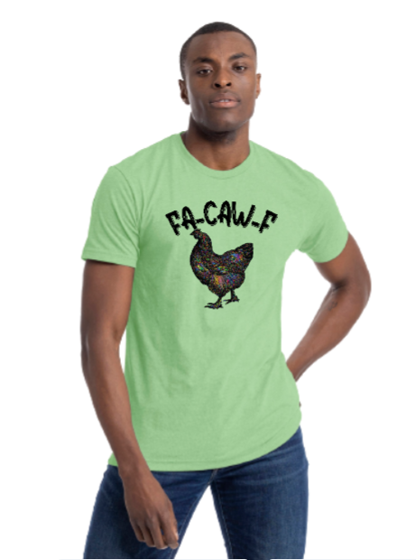 Fa-Caw-F Shirt