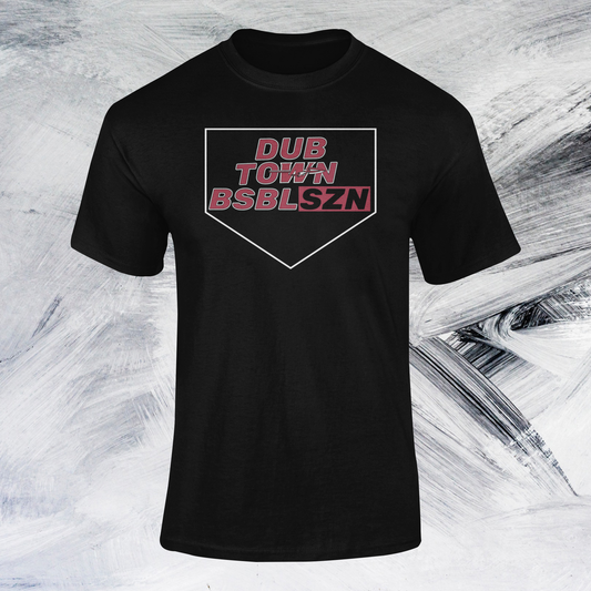 2025 Dub Town Baseball Season Shirts